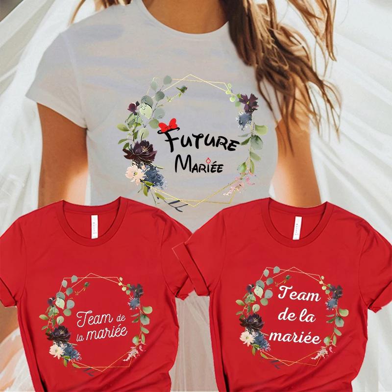 French Women T-shirt Future Bride EVJF Bridal Shower Wedding Tshirt Team Bride Tops Single Farewell Bachelorette Hen Party Tees