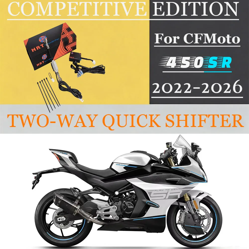 

For CFMoto 450SR 2022-2026 Motorcycle Quick Shifter Quick Shift System Electric Quick Shifter two-way Competitive Edition