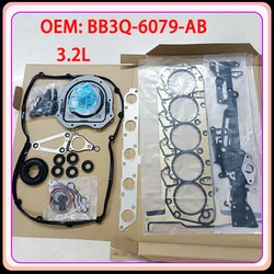 V348/3.2 Engine Full gasket BB3Q6079AA BB3Q-6079-AA BB3Q 6079 AA Car accessories For Ford Mazda BT50 Ranger Engine Overhaul kit