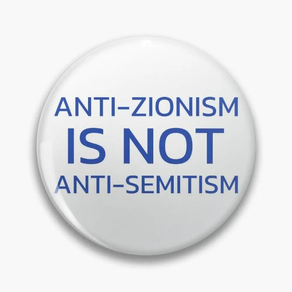 Antizionism is Not Antisemitism Pin Buttons Brooches  Jewelry Accessory Customize Brooch Fashion Lapel Badges