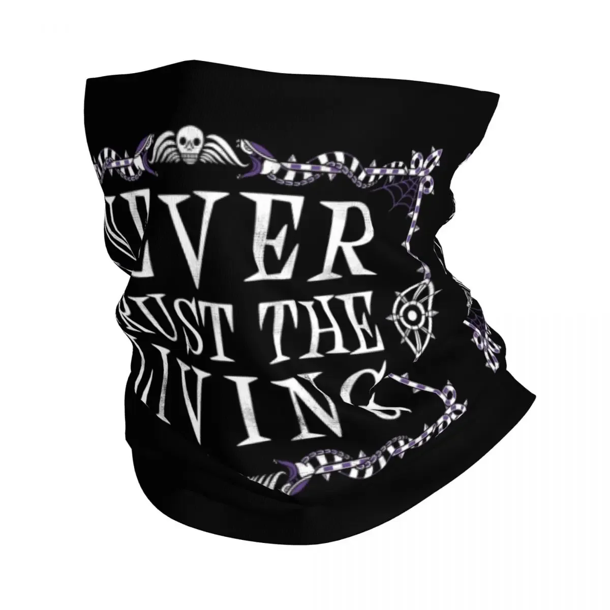 Never Trust The Living Bandana Winter Neck Warmer Windproof Wrap Face Scarf Goth Occult Halloween Witch Quote Gaiter Headband