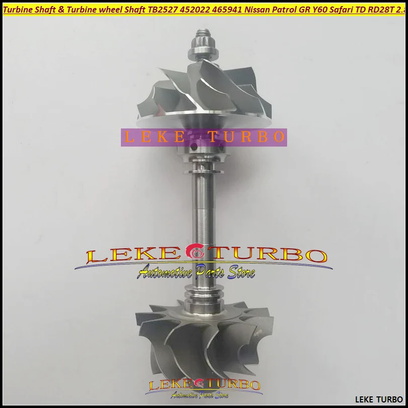 Turbo Turbine Shaft & Turbine wheel Shaft TB2527 465941 452022 465941-0005 14411-22J00 14411-22J01 For NISSAN Patrol Y60 RD28T