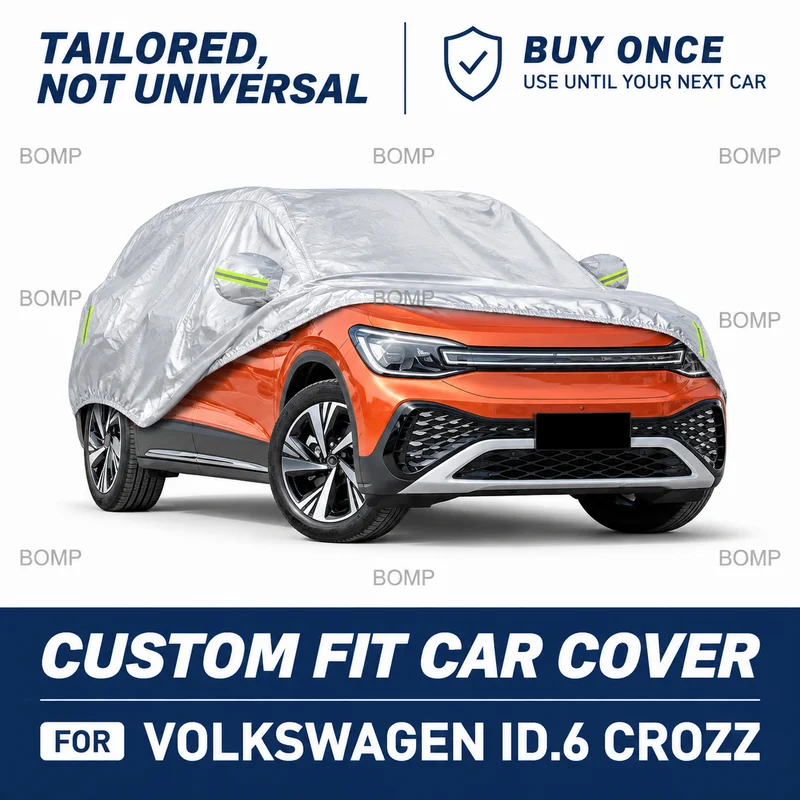 For Volkswagen ID.6 CROZZ 2021-2026 Custom Fit Car Cover Outdoor Protection Dustproof Waterproof All Weather Protection Cover