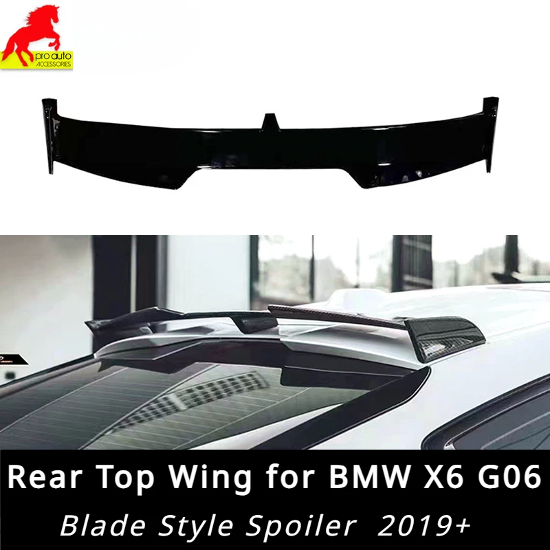 

Rear Top Wing Roof Lip Bumper Trunk Wings Blade Style Spoiler Kit for BMW X6 G06 2019+ Diffuser Car Stickers Black Styling