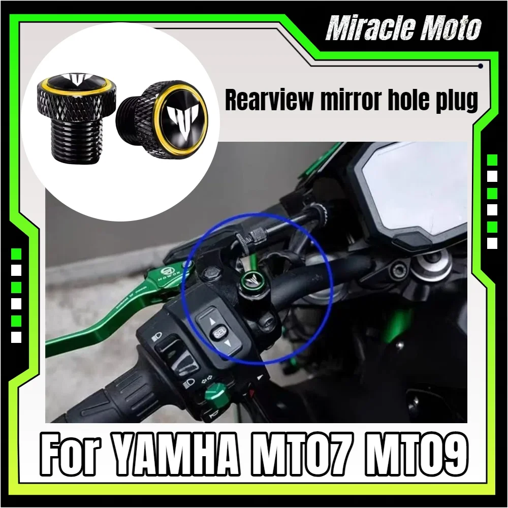 

M10*1.25 rearview mirror hole plug screw cover for Yamaha MT07 MT09 MT10 MT15 MT 07 09 10 SP FZ09 FZ07 motorcycle accessories