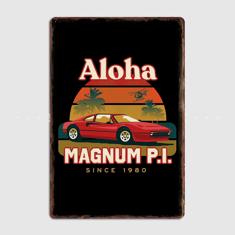 

Aloha Magnum P.I. since 1980 Posters Metal Poster Pub Sign Garage Club Bar Indoor Wall Room Decoration Home Decor