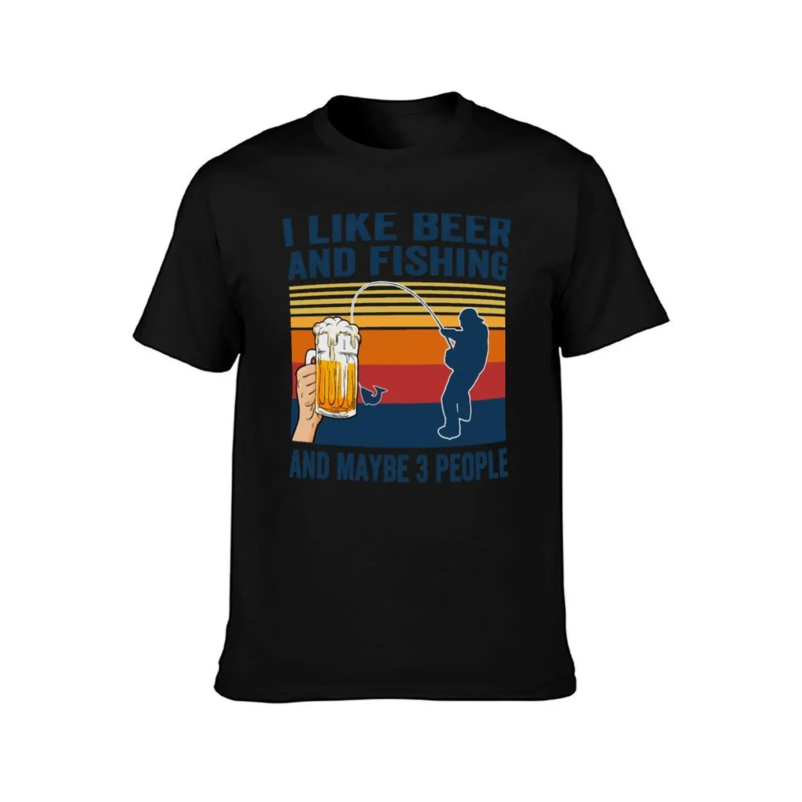 I like beer and fishingand maybe 3 people T-Shirt No Iron Casual Short Sleeve Top