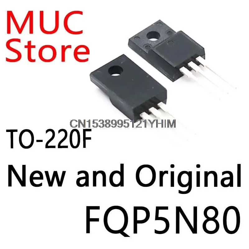 5PCS TO-220 FQP5N80C TO220 5N80 FQPF5N80 FQPF5N80C P5NK80Z P5NK80ZFP TO-220F FQP5N80