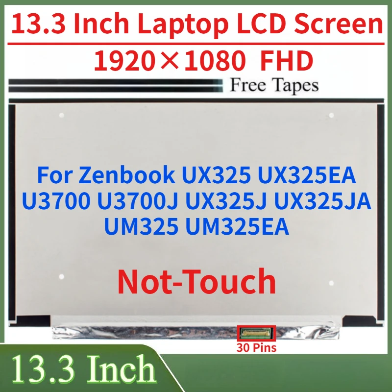 13.3 Inch Laptop LCD Screen For Zenbook UX325 UX325EA U3700 U3700J UX325J UX325JA UM325 UM325EA Display Panel Matrix Not-Touch