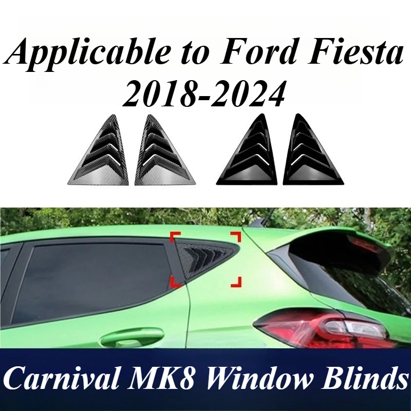 

For Ford Fiesta MK8 2018-2024 Quarter Window Louver Cover Universal Fit Easy Install Exterior Styling Black PVC Auto Accessories