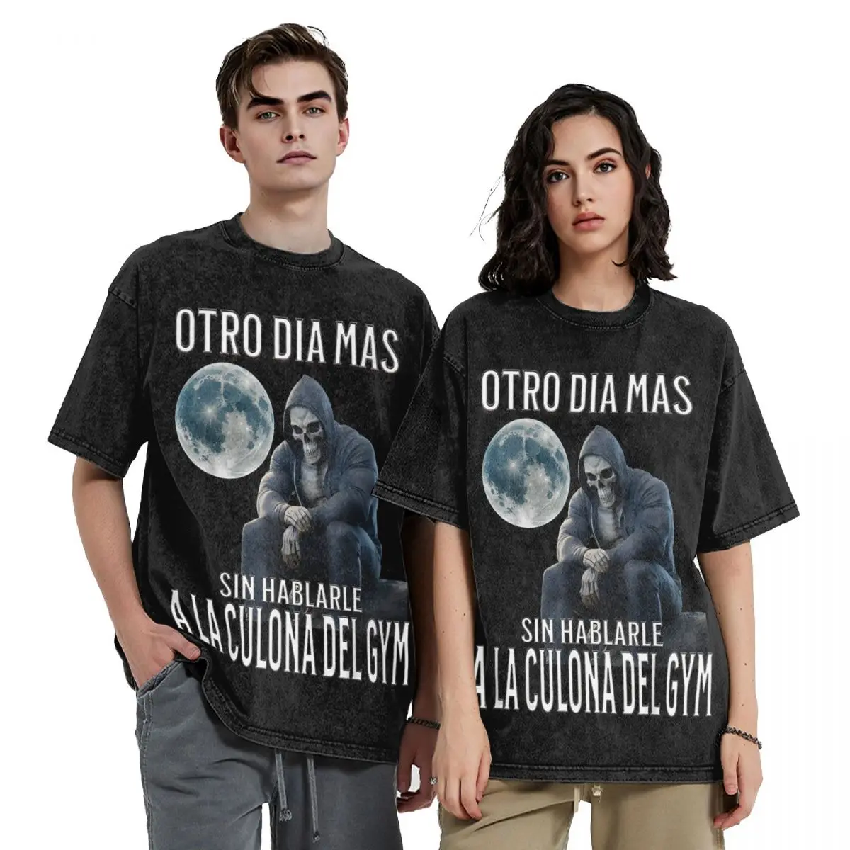 Printed Otro Sia Mas Sin Hablarle A La Del Gym Washed T Shirts Outfit Men Women Calacas Chidas Gym Tee Shirts Harajuku T-shirts