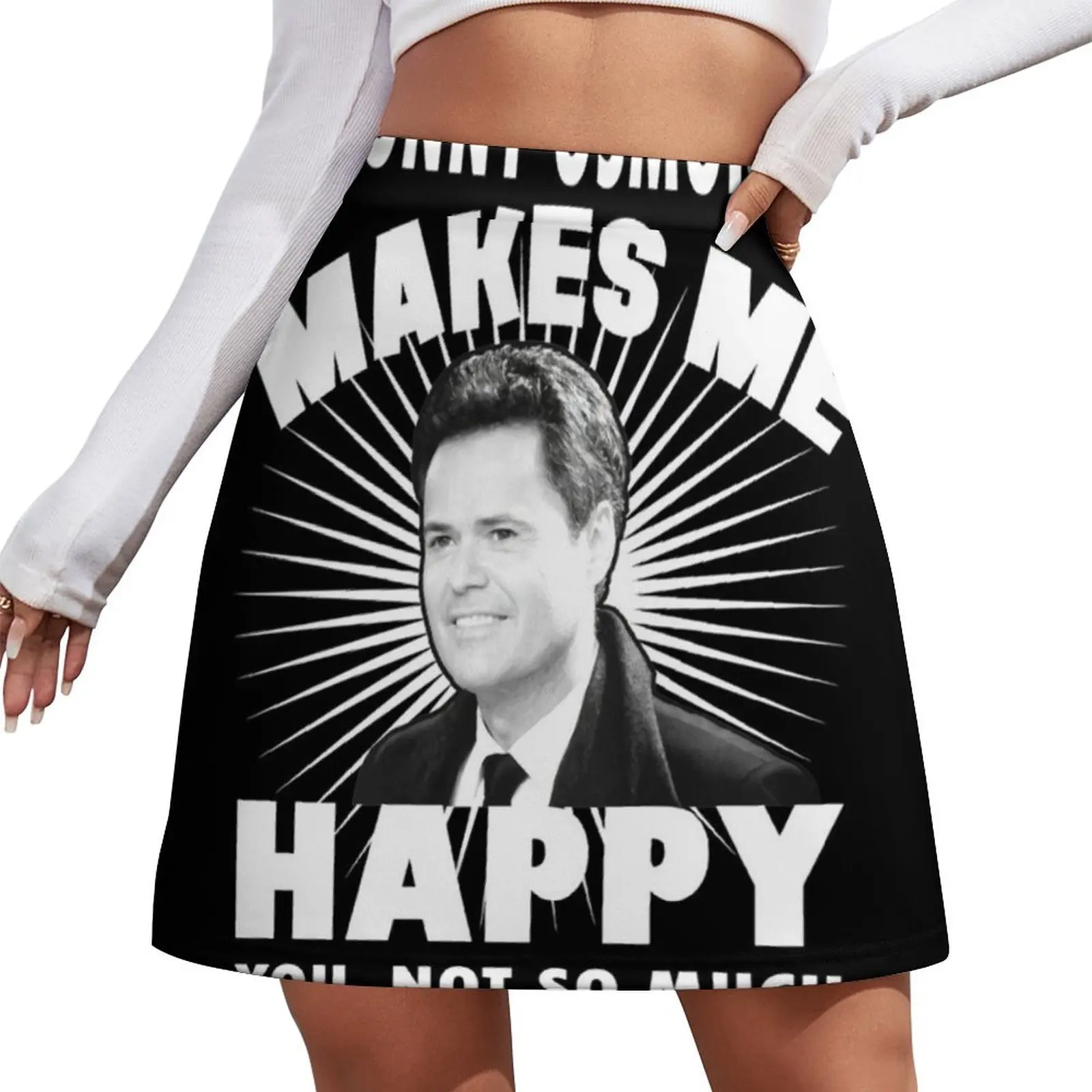 

Donny Osmond Shirts Donny Osmond Makes Me Happy Mini Skirt Women clothing Female skirt Mini Skirt