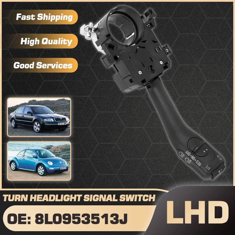 

8L0953513J For Skoda Superb 3U MK1 2002-2008 Volkswagen New Beetle Bjalla 1998-2005 Turn Signal Headlight Combination Switch LHD