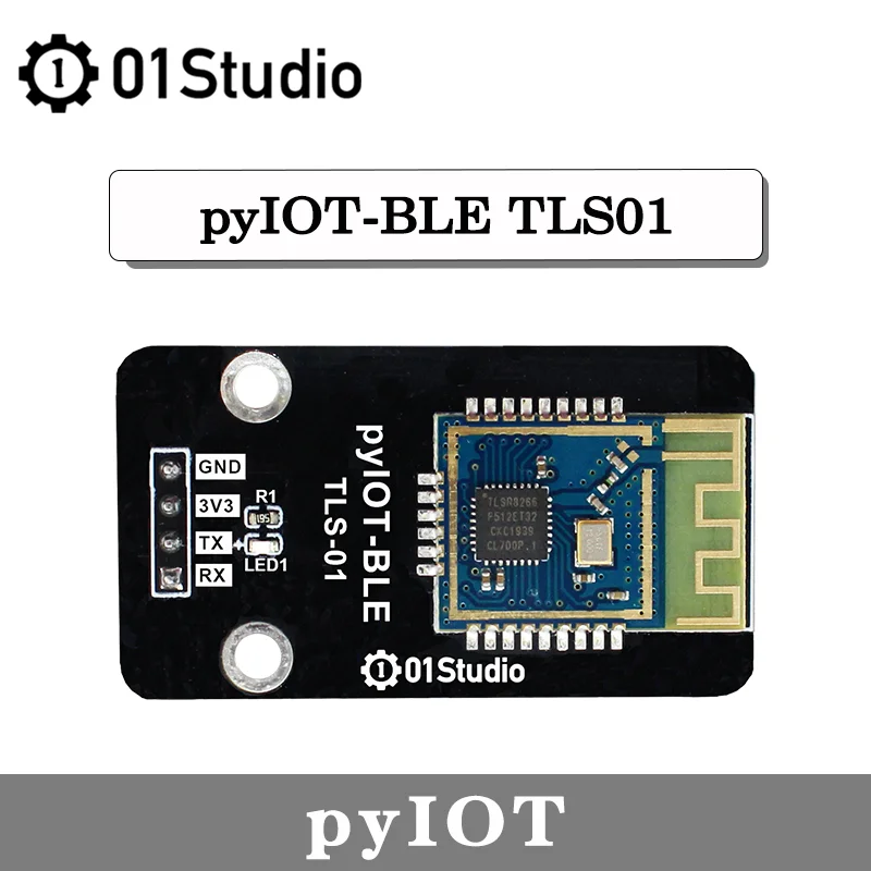 

01Studio pyIOT-BLE Модуль TLSR8266 UART Модуль Bluetooth BLE 4,0 с низким потреблением Плата разработки MicroPython
