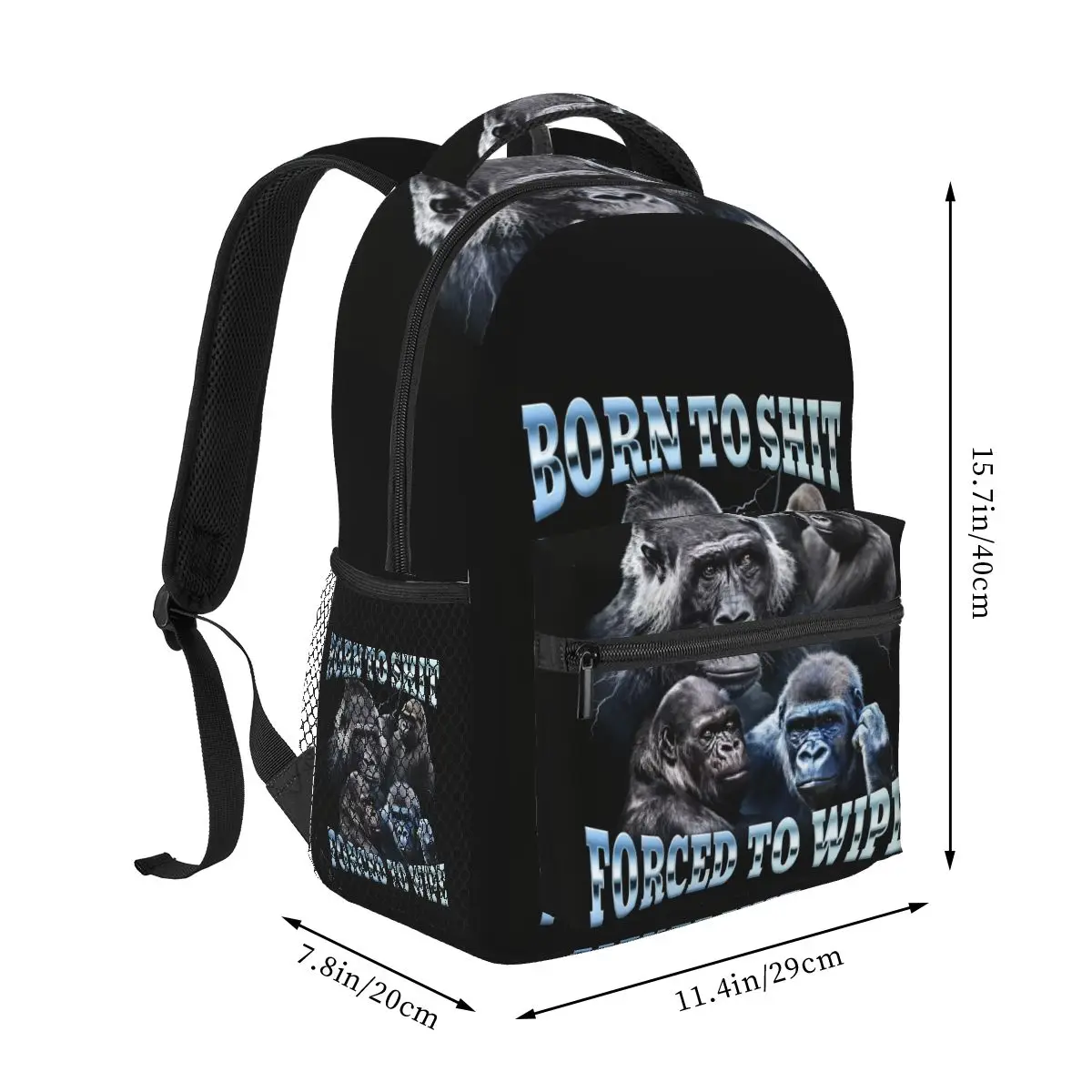 Anime Born To Shit Forced To Wipe Gorilla Backpack Student Boys Girls BookBag Children School Bag Shoulder Bags for Men Women