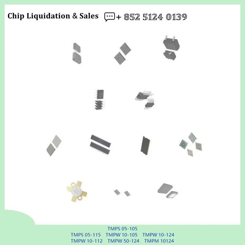 chip chip Integrated circuit chip MCU chip TMPS 05-105 TMPS 05-115 TMPW 10-105 TMPW 10-124 TMPW 10-112 TMPW 50-124 TMPM 10124