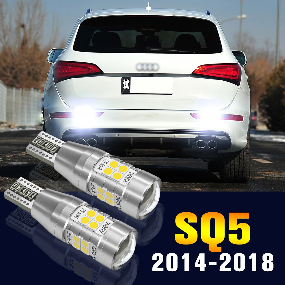 

2pcs LED Reverse Light Bulb Backup Lamp For Audi SQ5 2014-2018 2015 2016 2017 Accessories