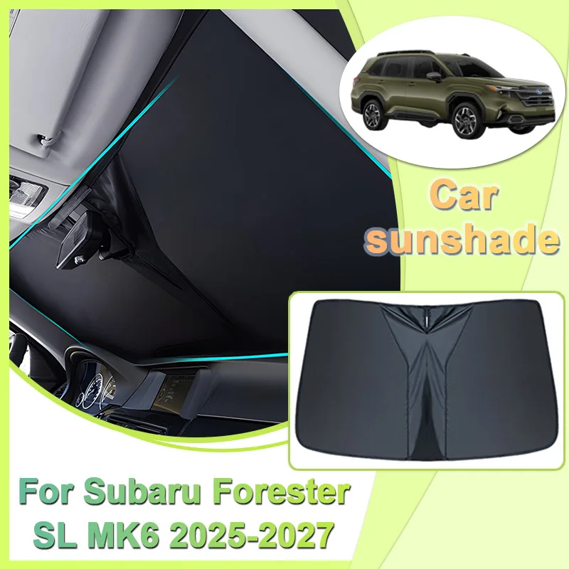 

Anti-UV Car Window Sunshade For Subaru Forester SL MK6 2025 2026 2027 Windshield Windscreen Shade Full Coverage Auto Accessories