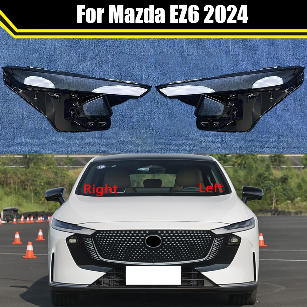 

Transparent Light Case For Mazda EZ6 2024 Car Front Headlight Lens Cover Auto Headlamp Lampshade Glass Lamp Shell Caps