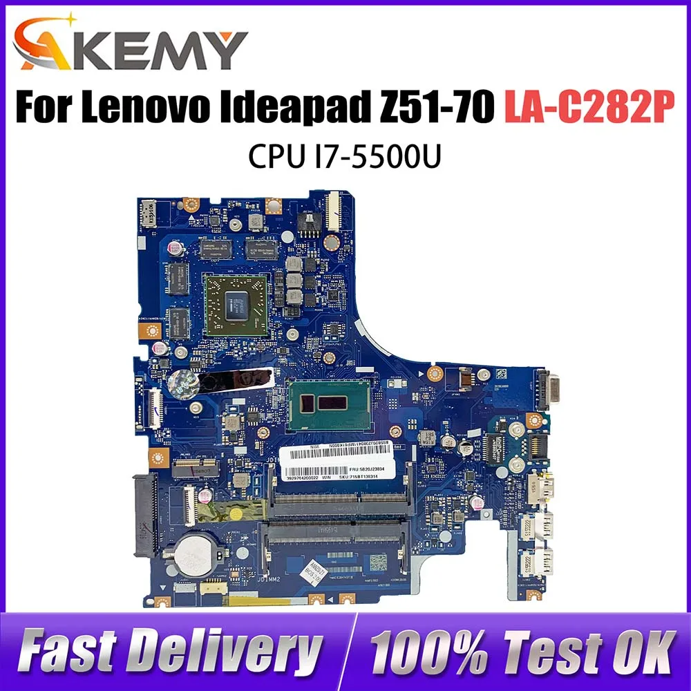 

Laptop motherboard For LENOVO Ideapad Z51-70 Notebook Mainboard With i7-5500U CPU LA-C282P 5B20J23649 216-0866000 DDR3