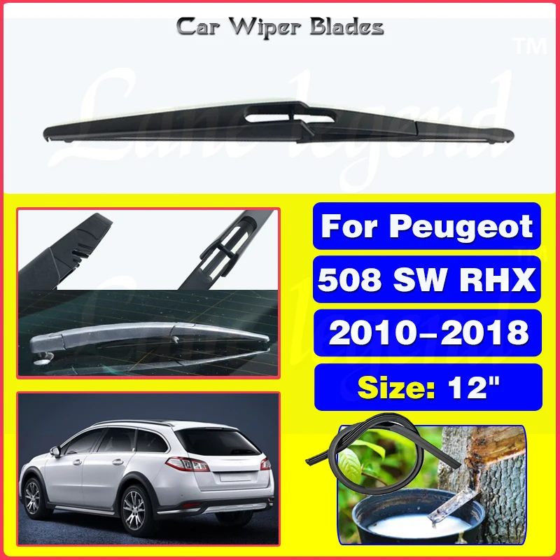 For Peugeot 508 SW 508 RHX 2010 - 2018 12" Rear Windshield Windscreen Washer Wiper Blade Car Accessories Accsesories