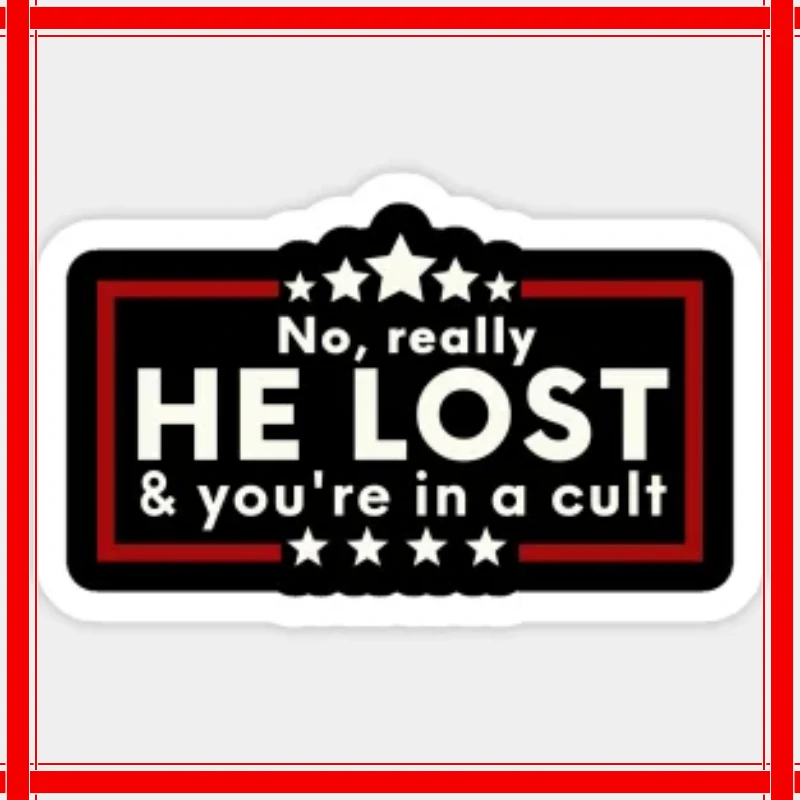 No Really He Lost And You Re In Cult Stickers for Room Wall Decor  Background Decorations Funny Window Bumper Car  15CM PVC KK