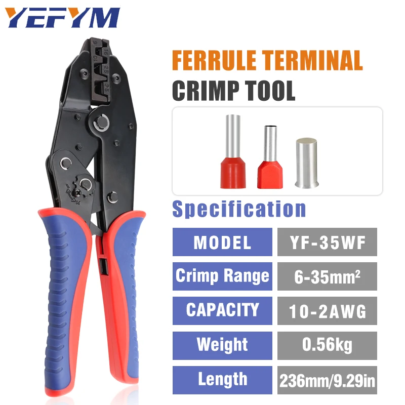 Sleeves Ferrule Terminals Crimping Tools  Ratcheting Wire Crimpers Pliers YF-35WF AWG 10-2 (6-35mm²) Ratchet Terminal Crimper