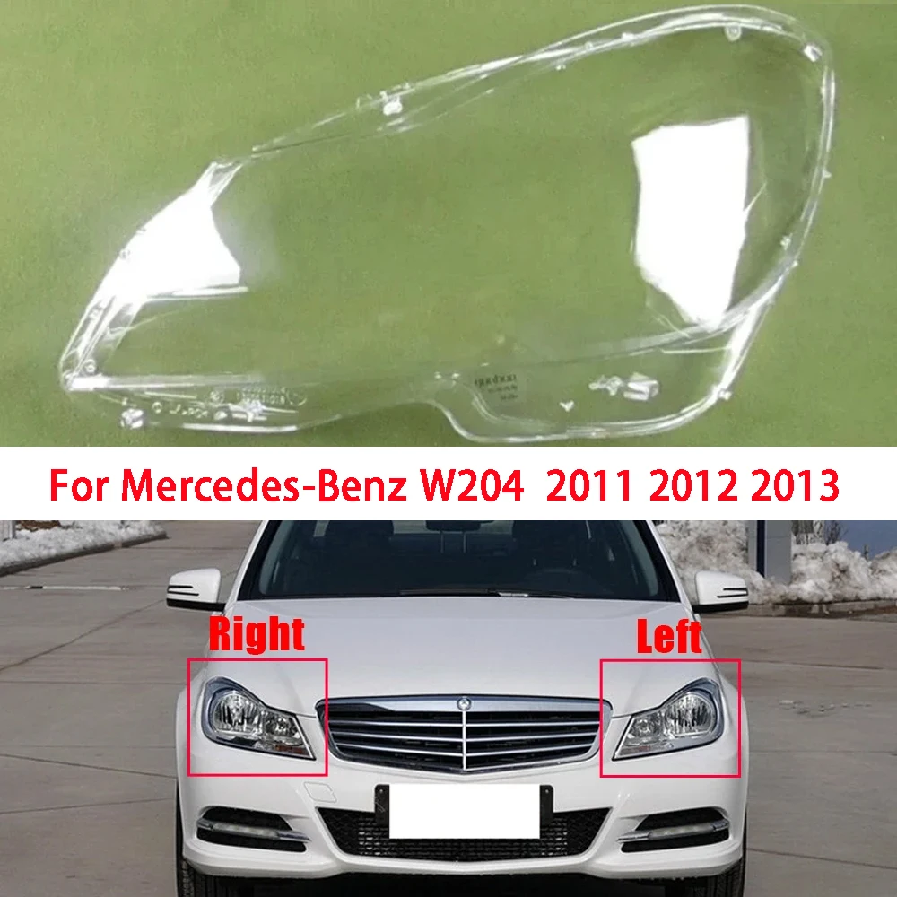 

Car Front Headlamp Lens For Mercedes-Benz W204 C180 C200 C260 2011 2012 2013 Headlight Glass Transparent Lampshade Lamp Shell