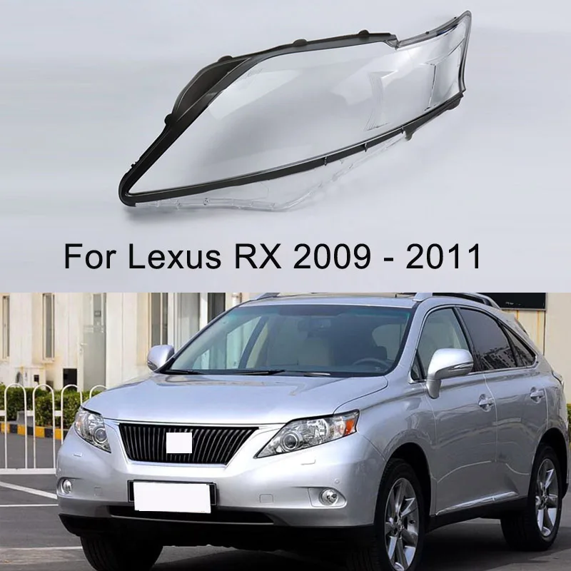 

For Lexus RX270 RX350 RX450 2009 2010 2011 Car Headlamp Cover Headlight Shell Lens Lampshade