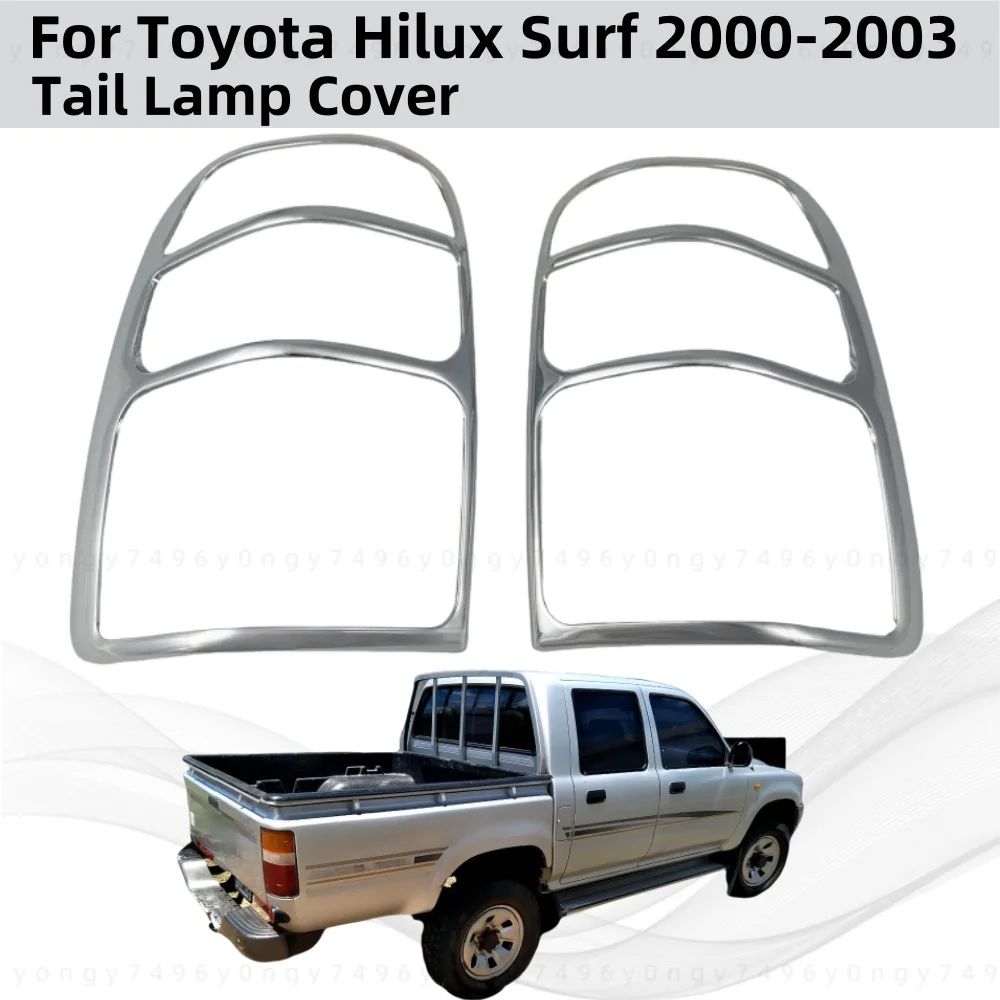 

For Toyota Hilux Surf 2000 2001 2002 2003 2pcs ABS Chrome Car Modification Accessories Plated Tail Lamp Covers Trim Paste Style