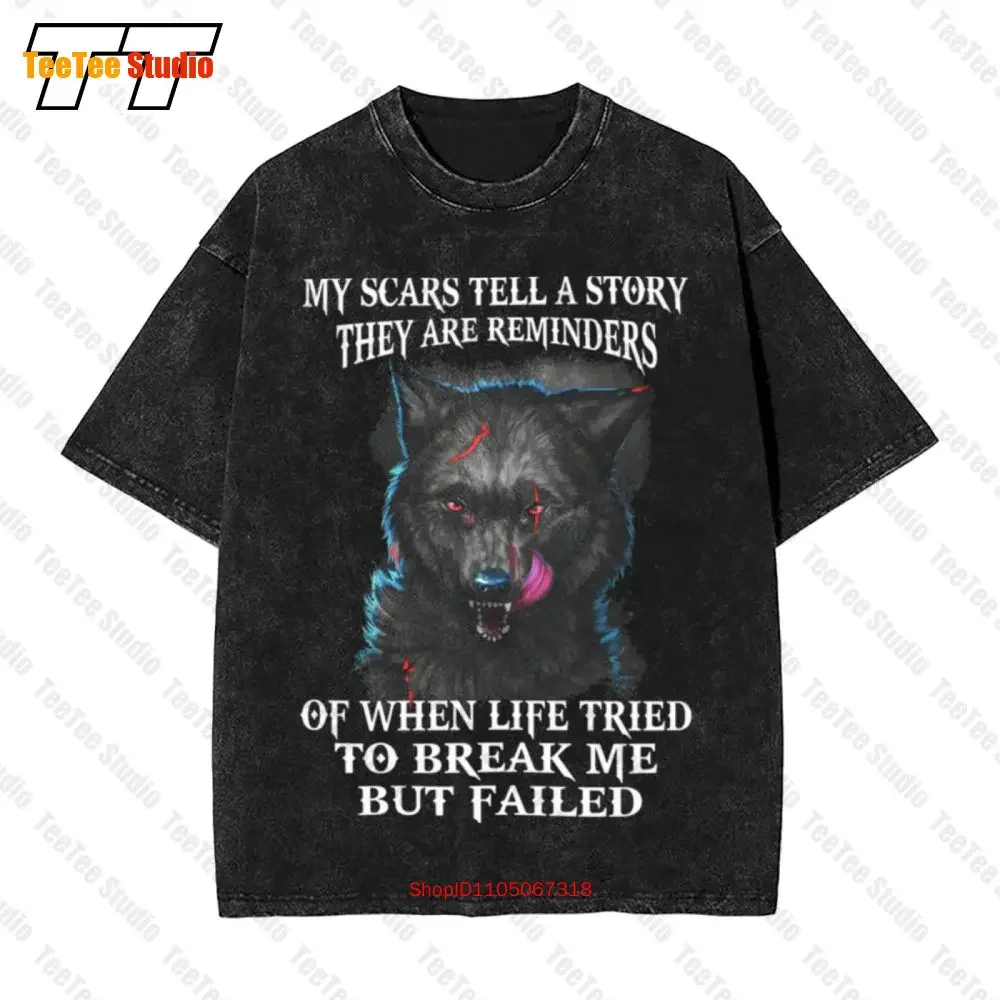 My Scars Tell A Story , Wolf Scars Vintage Oversized T-Shirt N9V6