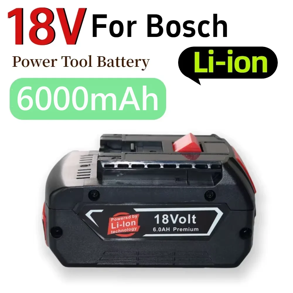 

18V 6000mAh For BOSCH Rechargeable Lithium Battery Power Tool Backup Portable Replacement GBA GSR BAT608 BAT609 Indicator Light