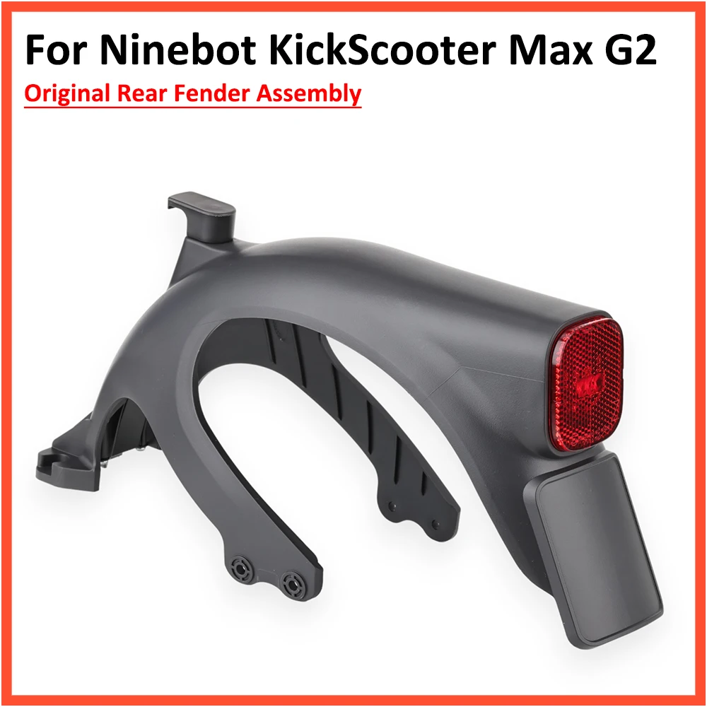 

Оригинальное заднее крыло в сборе для Ninebot Max G2 электрический скутер G65 KickScooter Fender с кронштейн для задней фары интегрированными деталями