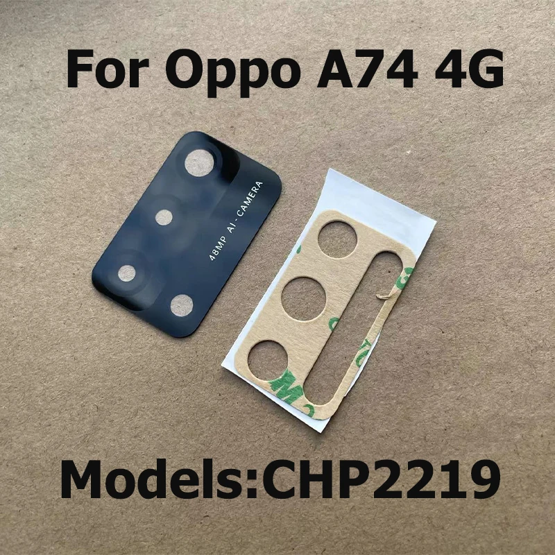 New Camera Glass For Oppo A74 4G Back Camera Glass Lens Cover With Glue Sticker CHP2219 Replacement Parts