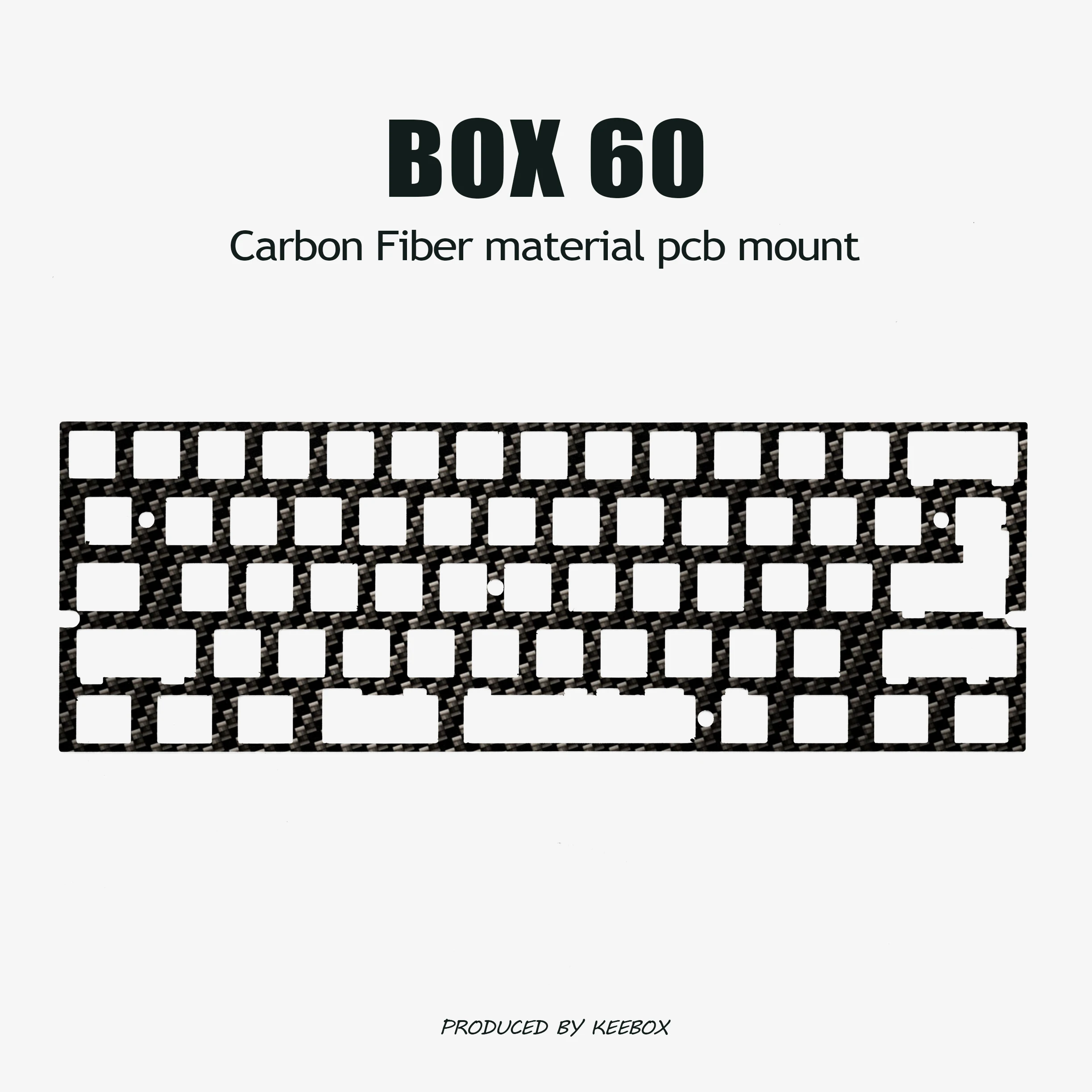 Keebox Box60 Positoning Plate For 60 Layout PCB Alu Carbon Fibre PC FR4 Mechanical Keyboard Plate