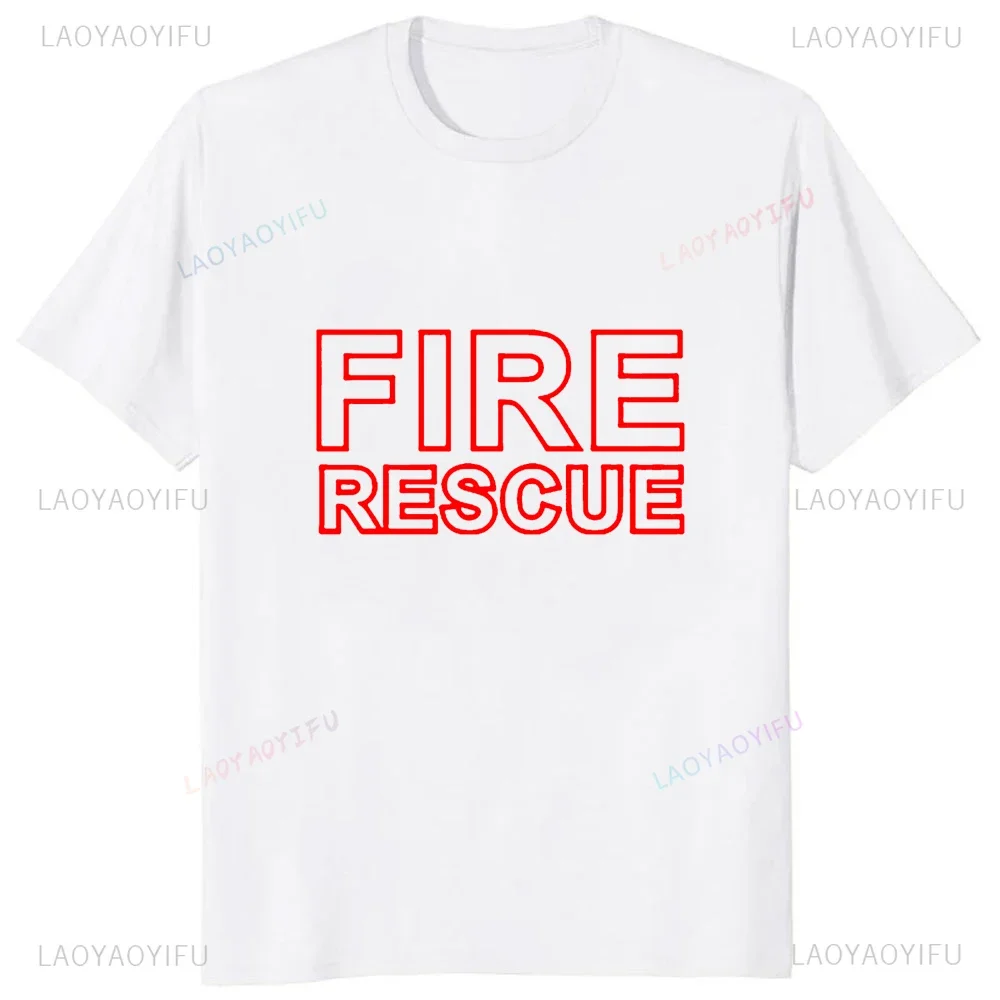 Streetwear Fire Rescue Firefighter Printed Graphic T Shirt Harajuku Summer Style Casual Fashion Man Tshirt Loose Breathe Tees
