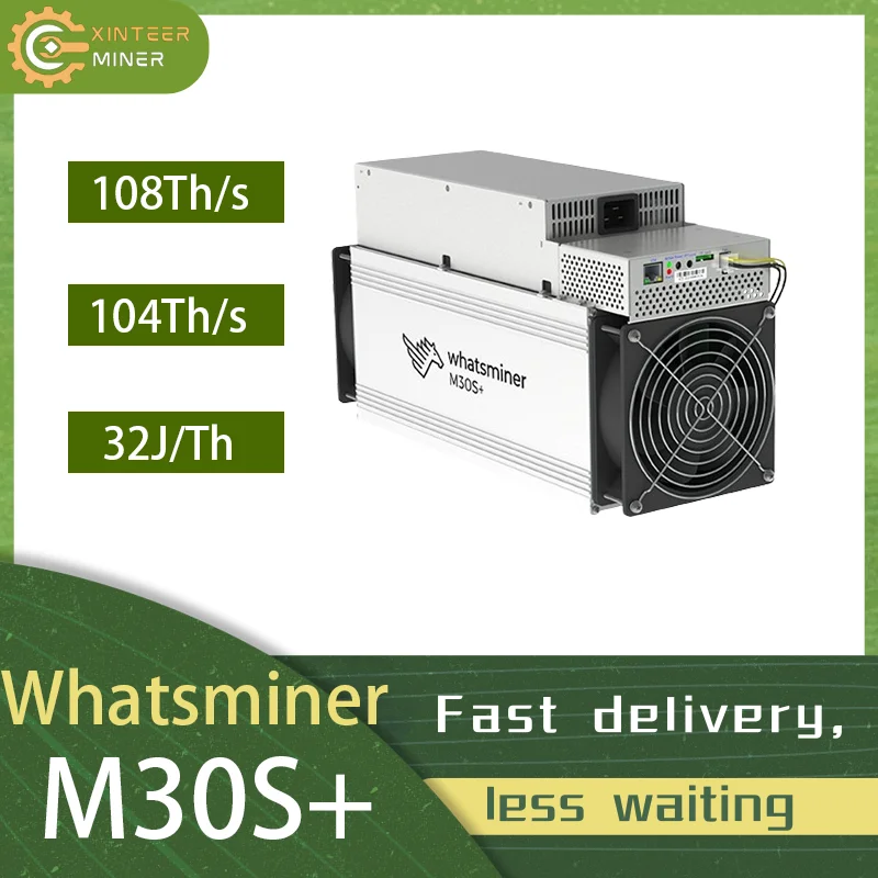 New Bitcoin Miner MicroBT Whatsminer M30S+ 104 108Th/s 32W BTC Mining Machine SHA256 Algorithm New Asic BTC Miner With PSU