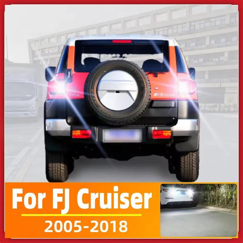 

2pcs LED Reverse Light For Toyota FJ Cruiser Accessories 2005-2018 2011 2012 2013 2014 2015 2016 2017 2018 Backup Back Up Lamp