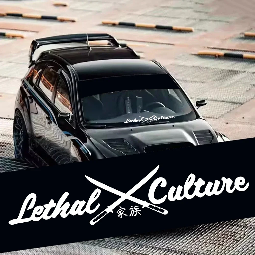 Lethal Culture Car Windshield Decals Sticker Vinyl Decal Tuning Accessories Samurai Sword Kanji Banner JDM Graphics Decoration