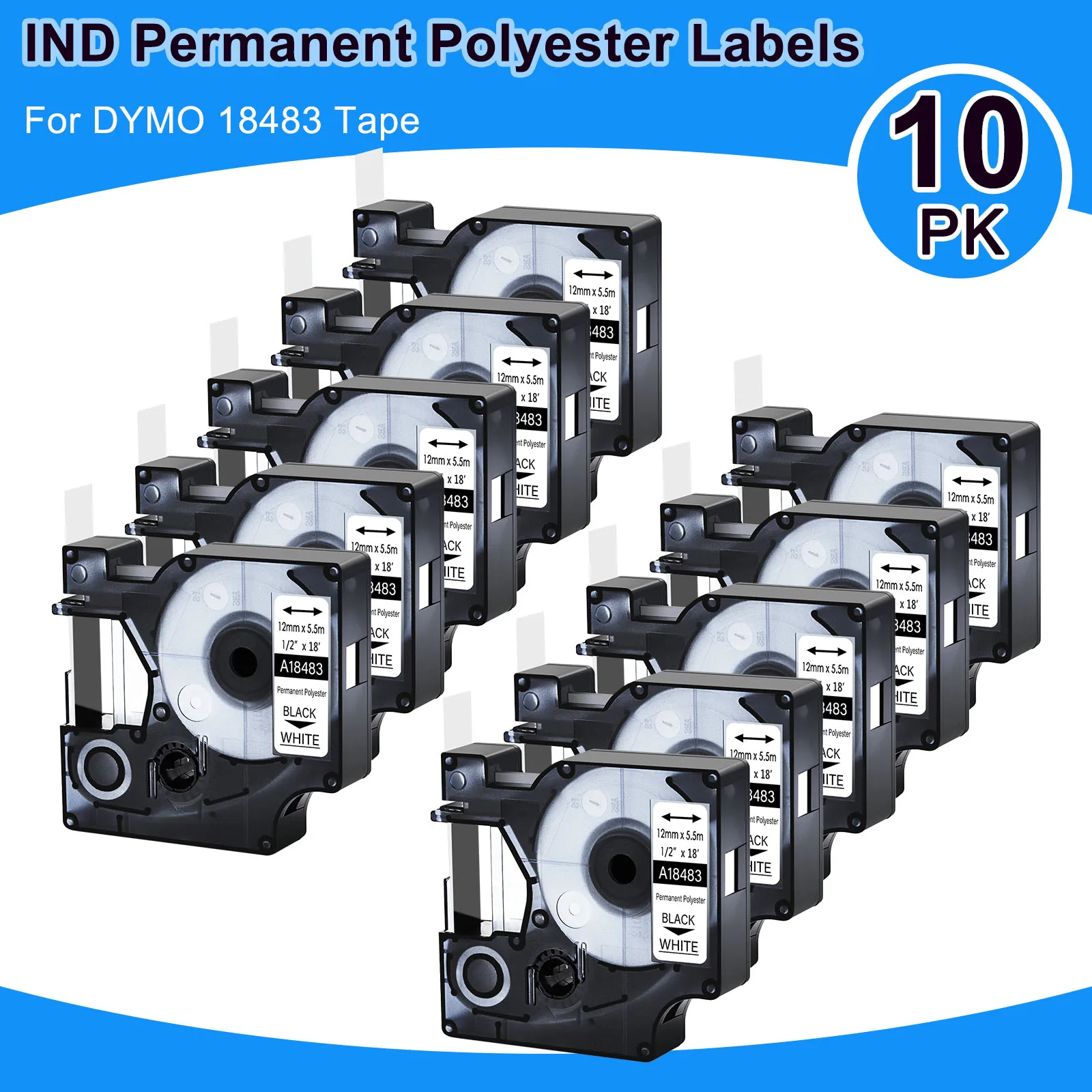 

3-10PCS A18483 Permanent Polyester Labels Compatible for Dymo 18482 18484 Black on White 9/12/19mm Tape For DYMO Rhino 5200 4200