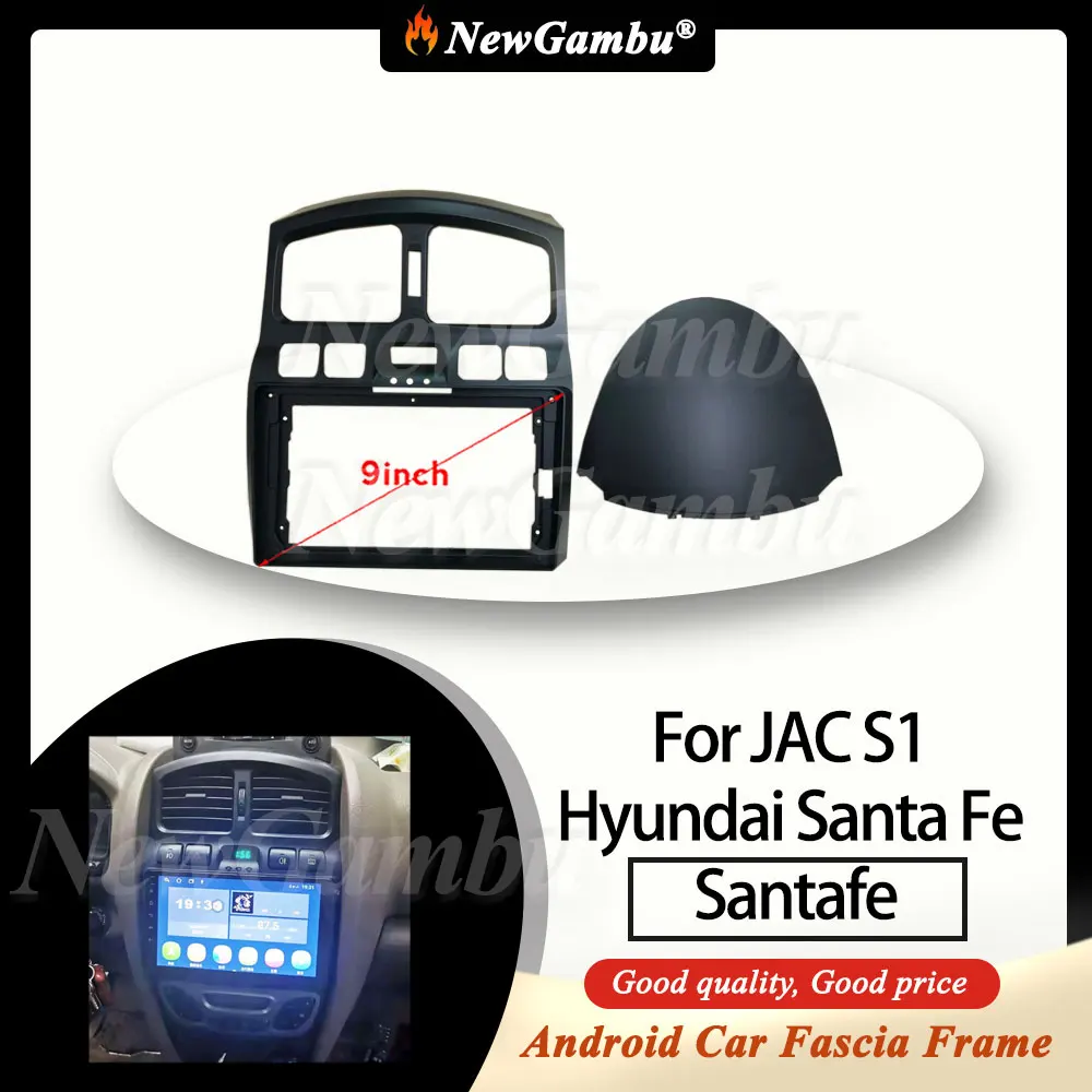 

9-дюймовая радиопанель NewGambu, подходящая для JAC S1 Hyundai Santa Fe Santafe, рамка Fascia, без кабеля, отделка панели звука