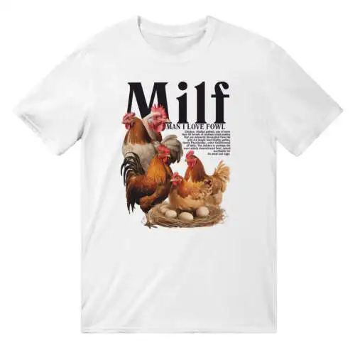 Man I Love Fowl - Chicken T-Shirt