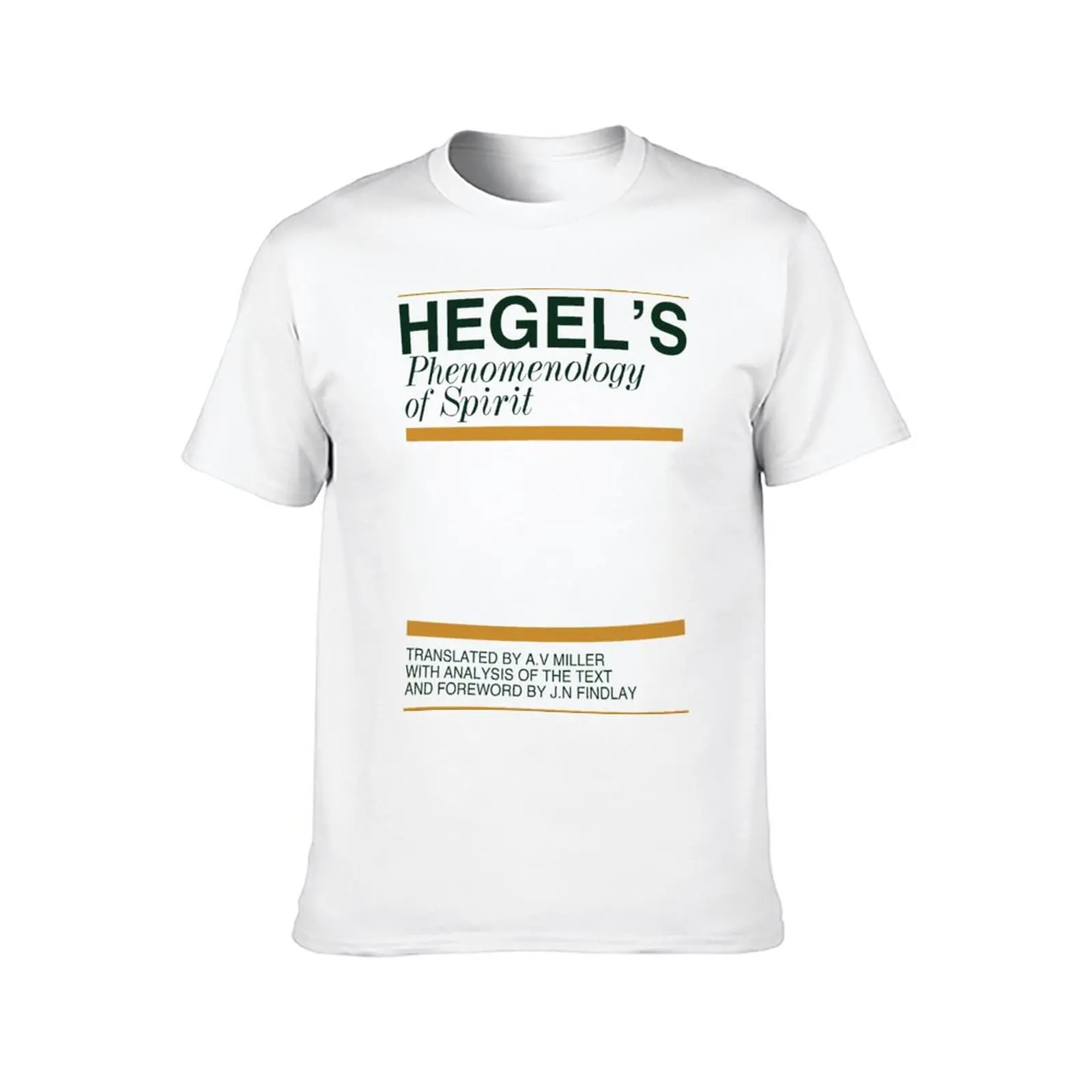 Hegel's Phenomenology of Spirit T-Shirt funny t shirt custom t shirt Short sleeve tee men long sleeve t shirts