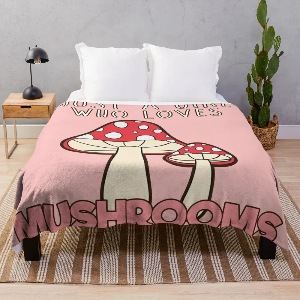 

Just A Girl Who Loves Mushrooms. Throw Blanket Soft Bedroom Blanket for Night Sleeping