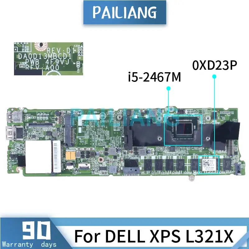 For DELL XPS L321X Laptop Motherboard CN-0XD23P 0XD23P i5-2467M DA0D13MBCD1 SR0D6 4GB RAM Notebook Mainboard