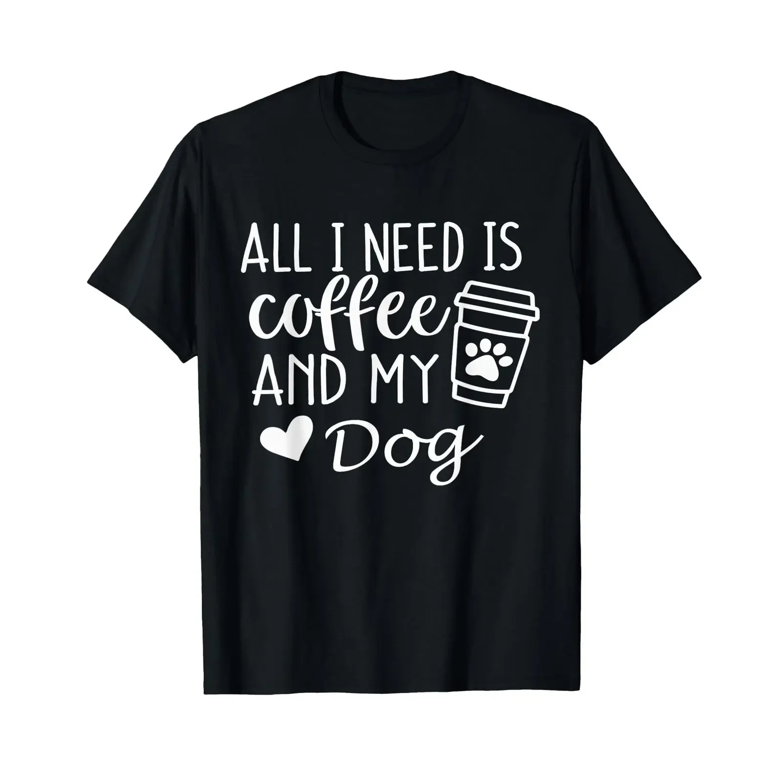 Alles, was ich brauche, ist Kaffee und mein Hund – T-Shirt, schwarz, Vintage-Look, lässig, modisch, weich, dehnbar, vielseitig, Designerkleidung.