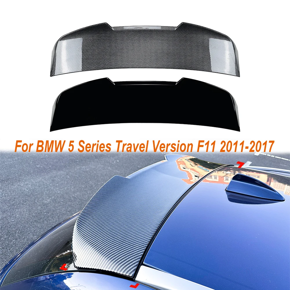 Car Tail Wing Fixed Wind Spoiler Rear Wing Modified Decoration Accessory For BMW 5 Series Travel Version F11 2011-2017 Top Wing