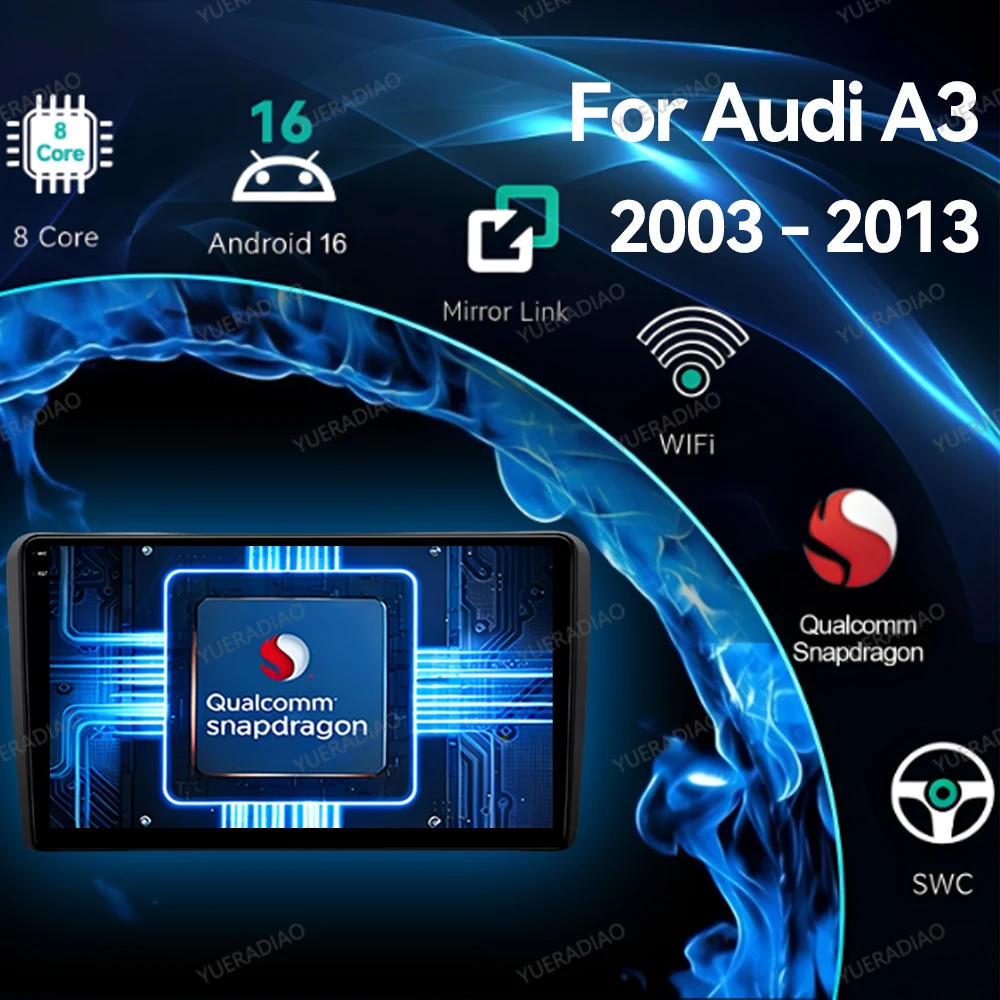 Android 16 Car Radio For Audi A3 8P 2003 - 2013 Wireless Carplay Auto Multimedia Stereo Viedo Player Qualcomm 4G LTE GPS NAVI BT