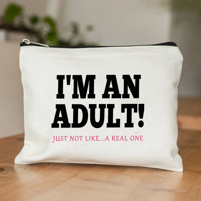 I Am A Adult Pattern Makeup Bag Funny Illustration Gift for Teenager Women Portable Cosmetic Organizer Bag Large Capacity Wallet