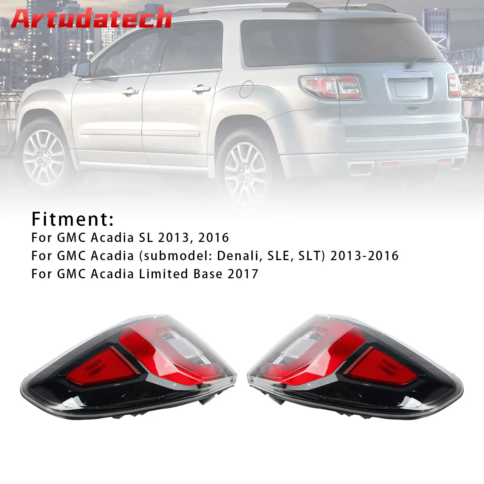 Artudatech Left+Right Tail Light Brakelight Lamp For GMC Acadia 2013 2014 2015 2016